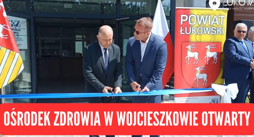 Ośrodek Zdrowia w Wojcieszkowie oficjalnie otwarty (WIDEO) 