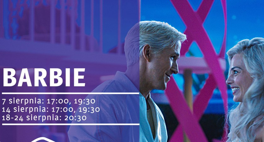 Hit tego lata „Barbie” w Kinie Łuków - specjalne poniedziałkowe seanse oraz w repertuarze 
