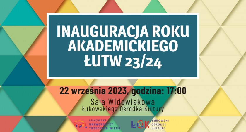 Rusza nowy rok akademicki u Łukowskich Seniorów! (ZAPROSZENIE) 