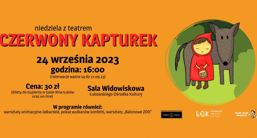 Niedziela z teatrem: Czerwony kapturek w Łukowie (ZAPOWIEDŹ)