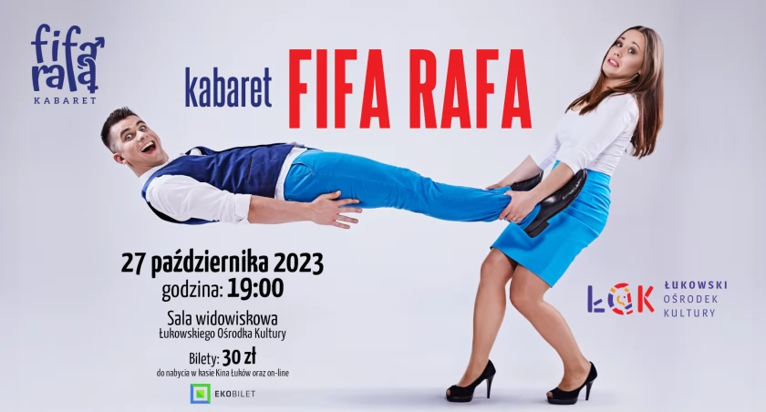 Kabaret FiFa-RaFa w ŁOK już w tym tygodniu! 