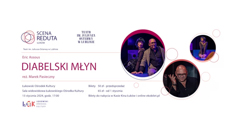 Scena Reduta w ŁOK: spektakl teatralny Diabelski Młyn juz 13 stycznia