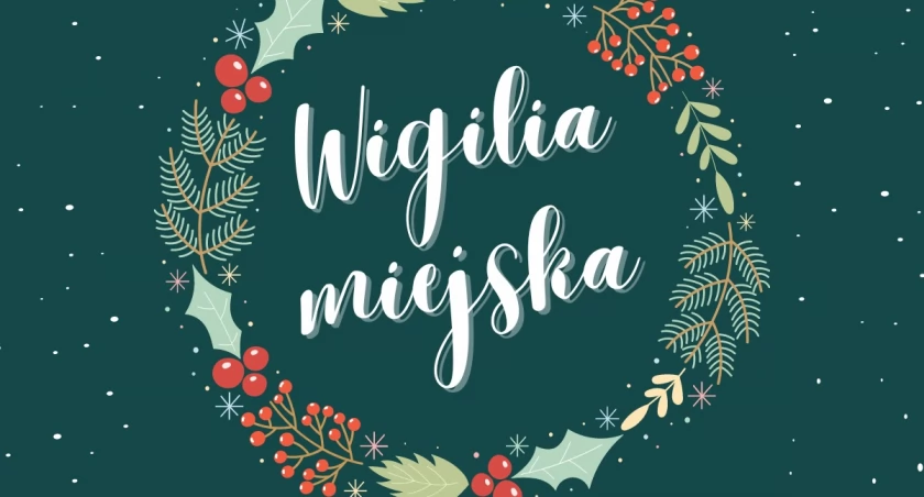Mieszkańcy Lukowa zjedzą wspólna Wigilie (ZAPROSZENIE) 