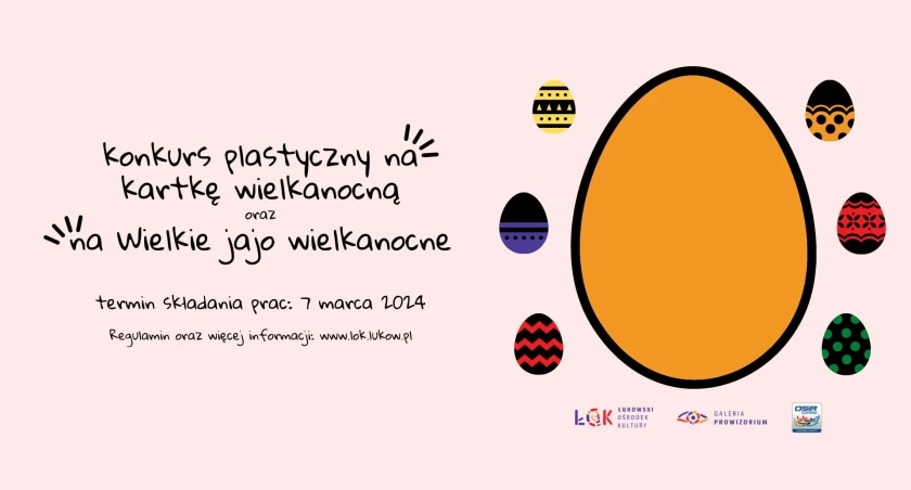 Konkurs plastyczny na Kartkę Wielkanocną i Jajo Wielkanocne. Zgłoszenia do 7 marca 