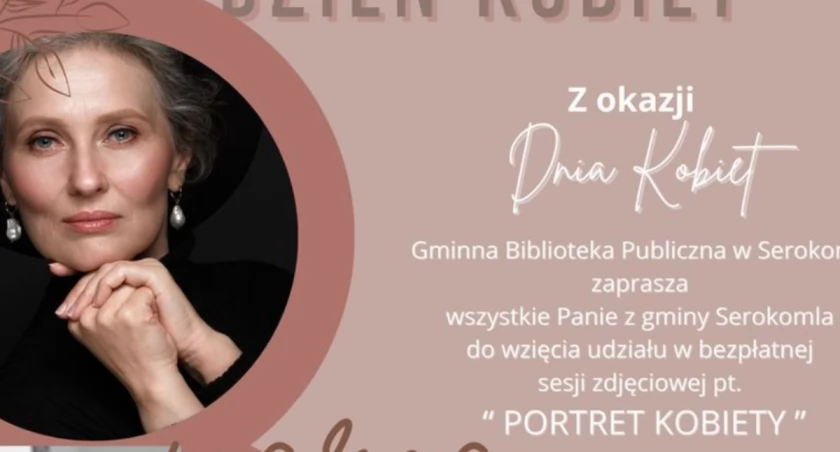 Gminna Biblioteka Publiczna w Serokomli celebruje Dzień Kobiet: Sesja zdjęciowa -Portret Kobiety