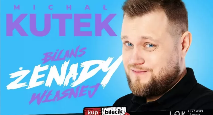Stand-up Michał Kutek w ŁOK / 9 maja 2024r