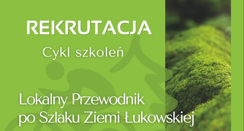 Centrum Informacji Turystycznej Szlaku Ziemi Łukowskiej i szkolenia dla lokalnych przewodników turystycznych.  