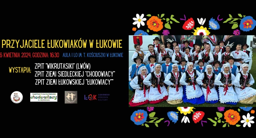 Koncert Przyjaciele Łukowiaków w Łukowie - Zespoły Pieśni i Tańca
