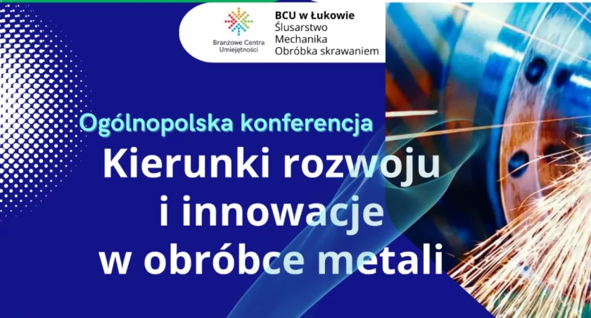 Otwarcie   Branżowego Centrum Umiejętności w Łukowie 