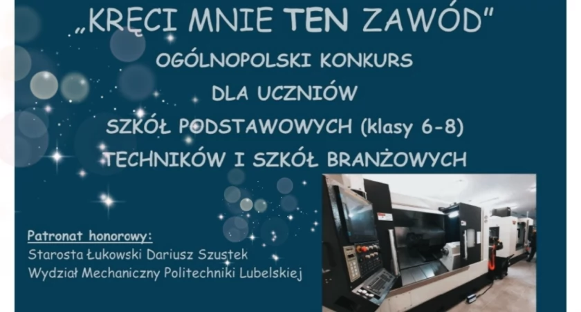 Konkurs Kręci Mnie Ten Zawód - Branżowe Centrum Umiejętności w Łukowie