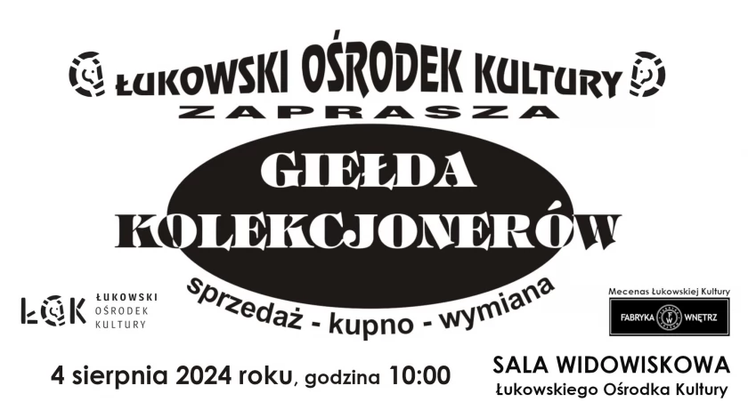 Łukowski Ośrodek Kultury zaprasza na Giełdę Kolekcjonerów