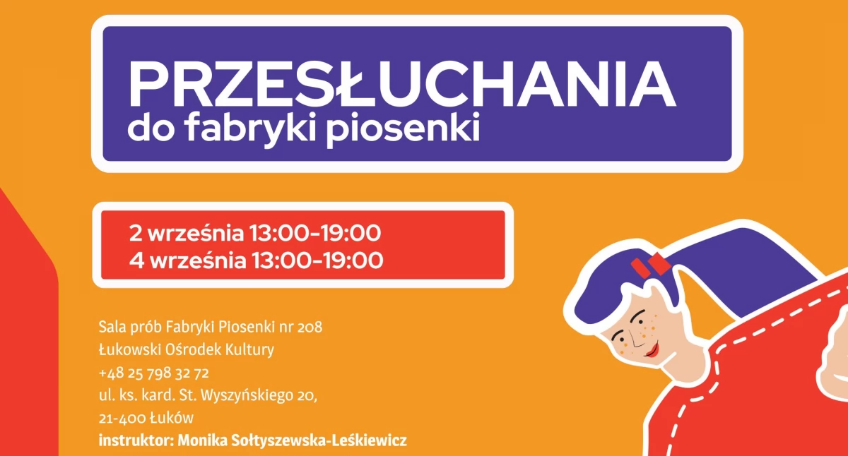 Przesłuchania do Fabryki Piosenki ŁOK Łukowski Ośrodek Kultury zaprasza!