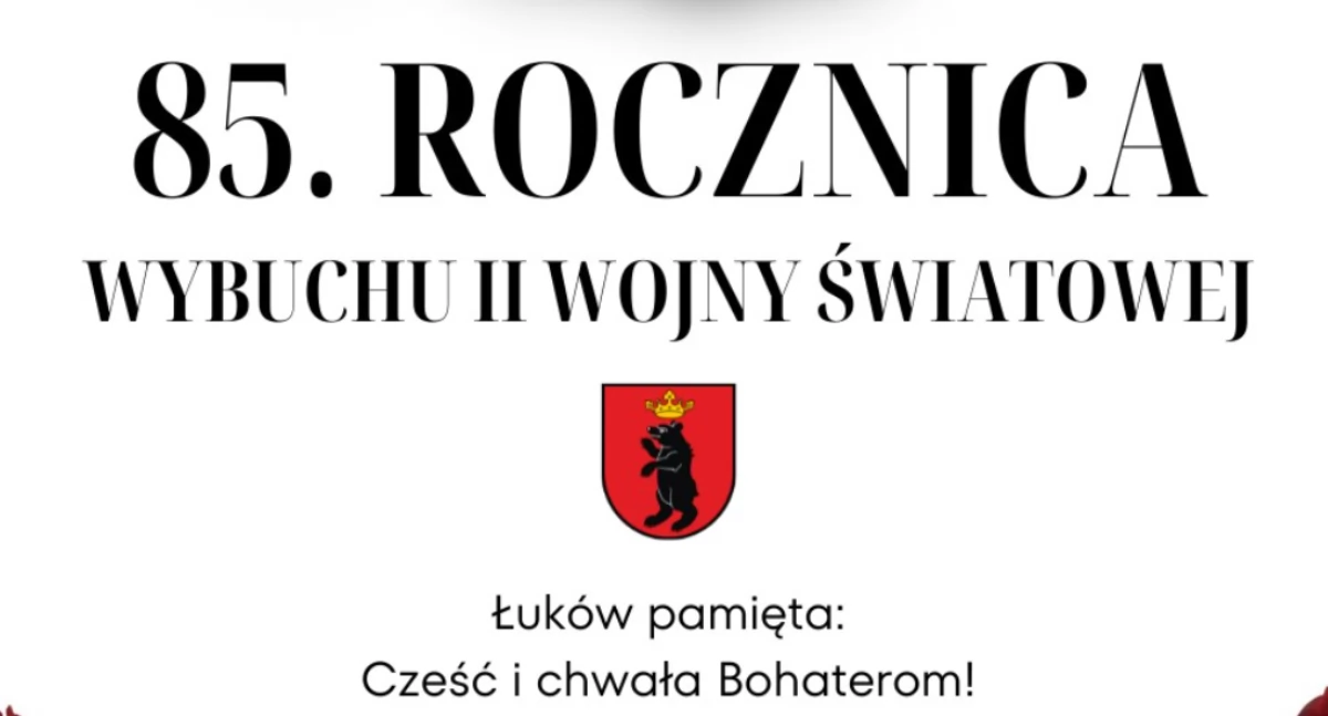 Łuków: 85. rocznica wybuchu II wojny światowej – Pamięć o Bohaterach