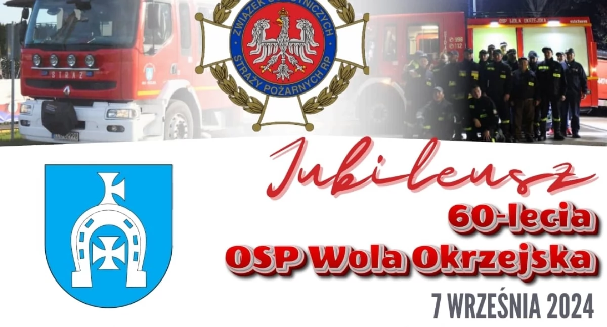 Wielkie Święto Strażaków w Woli Okrzejskiej – 60-lecie OSP!