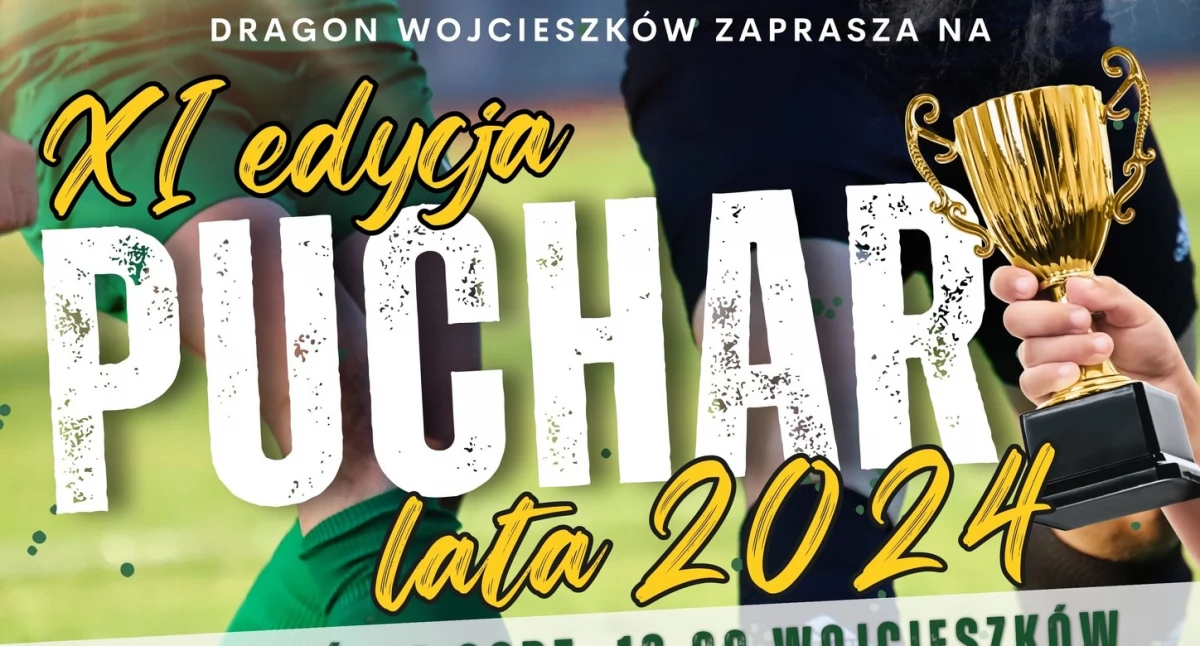 Już po raz jedenasty odbędzie się Puchar Lata! Dragon Wojcieszków zaprasza na wielkie wydarzenie sportowe
