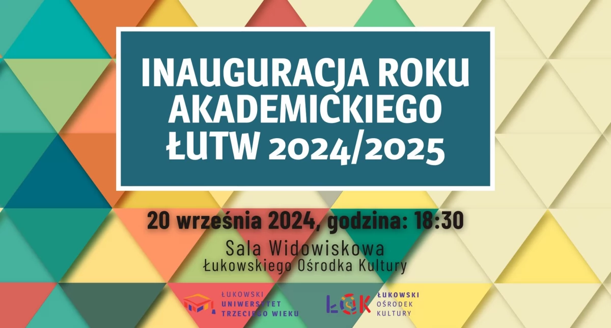 Inauguracja Roku Akademickiego 2024/2025 Łukowskiego Uniwersytetu Trzeciego Wieku