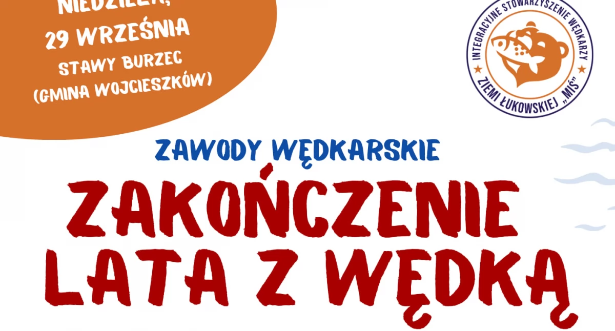 Zawody Wędkarskie „Zakończenie Wakacji z Wędką”