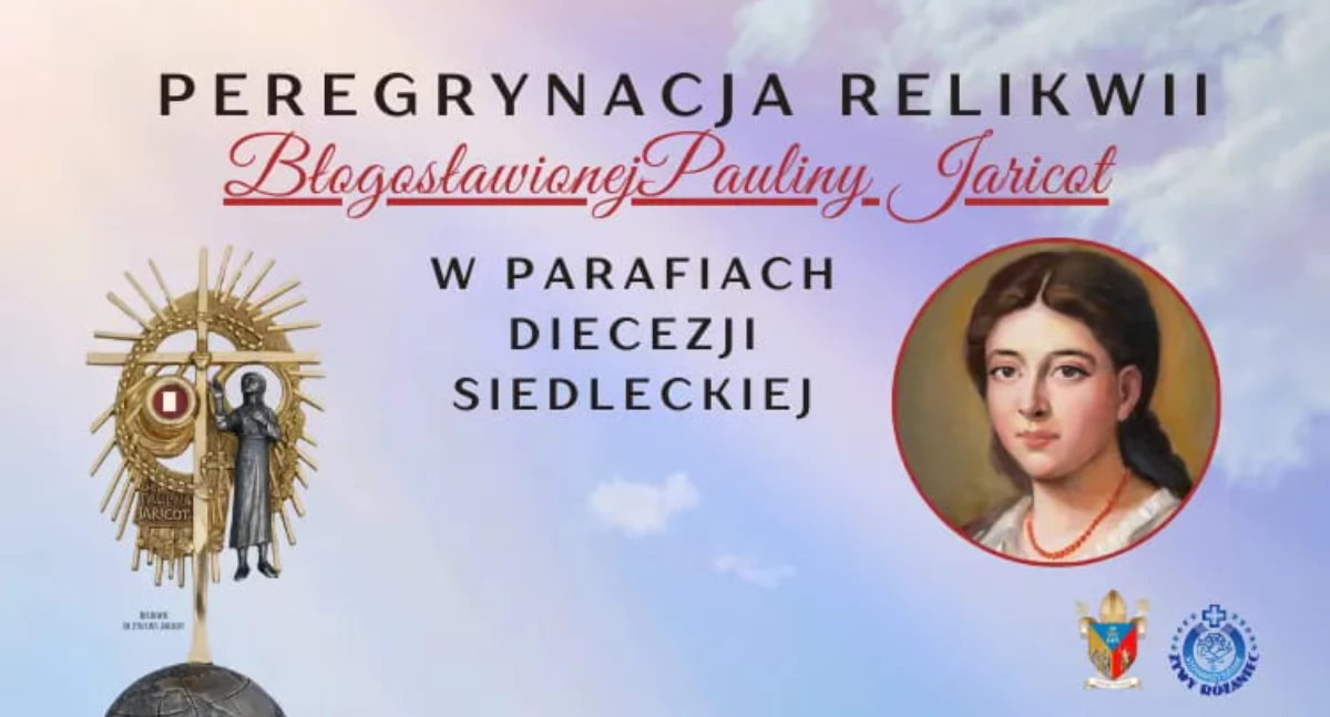 Niezwykłe wydarzenie w Łukowie: Relikwie Błogosławionej Pauliny Jaricot tylko przez 3 dni!