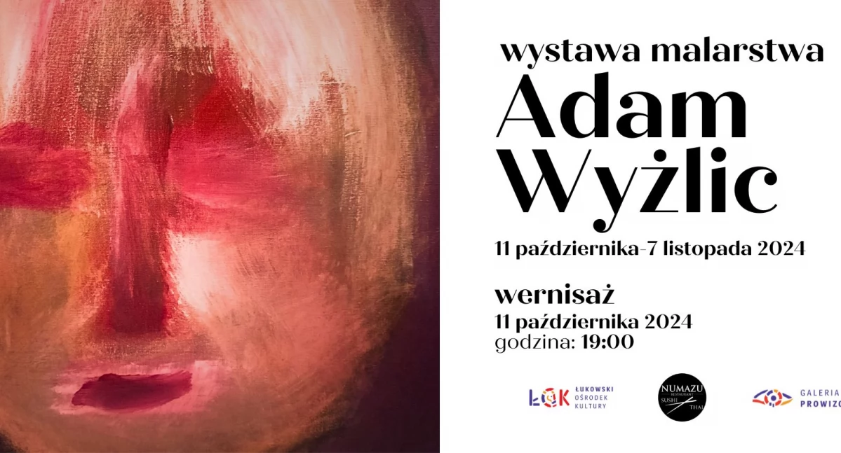 Wystawa malarstwa: Adam Wyżlic