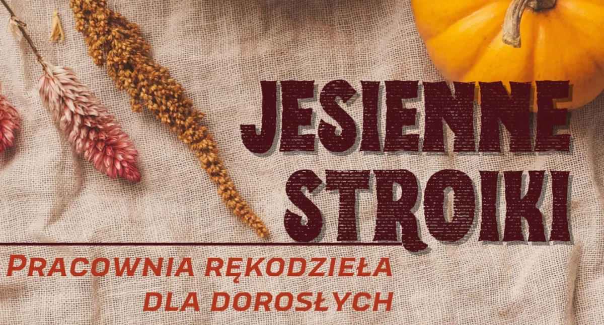 Jesienne warsztaty rękodzieła w bibliotece w Adamowie!