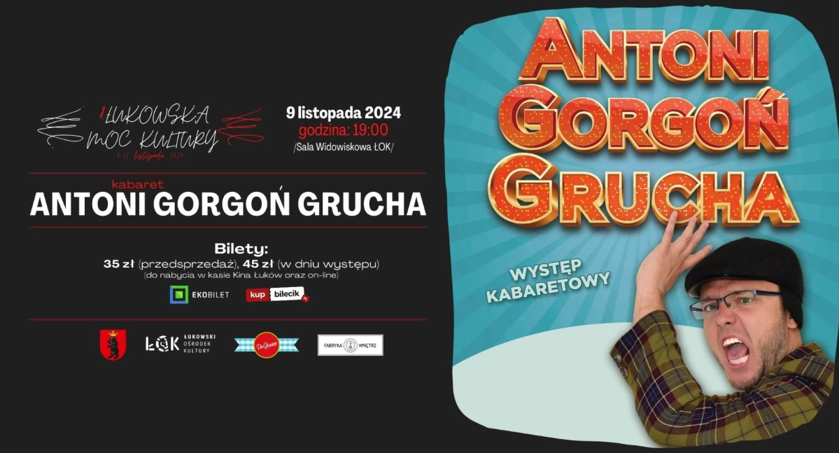 Przygotuj się na śmiech do łez! Antoni Gorgoń Grucha w Łukowie – tego występu nie możesz przegapić!