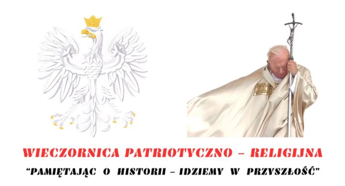 Wieczornica Patriotyczno-Religijna w Dmininie. Uczcijmy postać Świętego Jana Pawła II