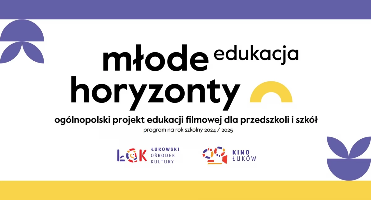 Kino Łuków zaprasza na edukacyjne seanse filmowe dla młodzieży