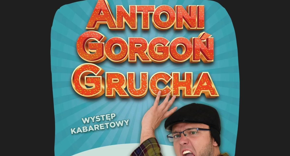 Antoni Gorgoń Grucha nie wystąpi w Łukowie! Fani muszą czekać do marca!