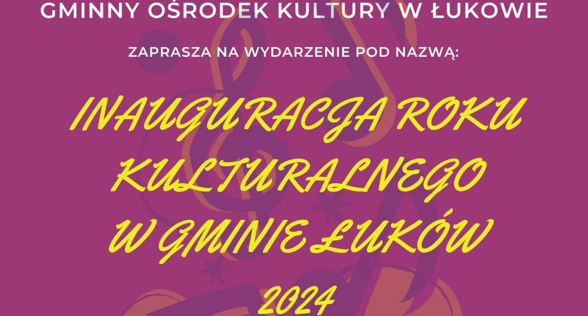  Inauguracja Roku Kulturalnego 2024 w Gminie Łuków. Wielkie wydarzenie już 1 grudnia!