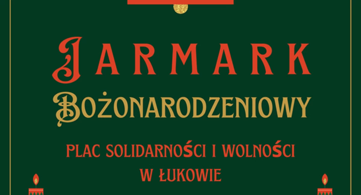 Kolorowy Jarmark Bożonarodzeniowy w Łukowie. Nie przegap tego magicznego wydarzenia!
