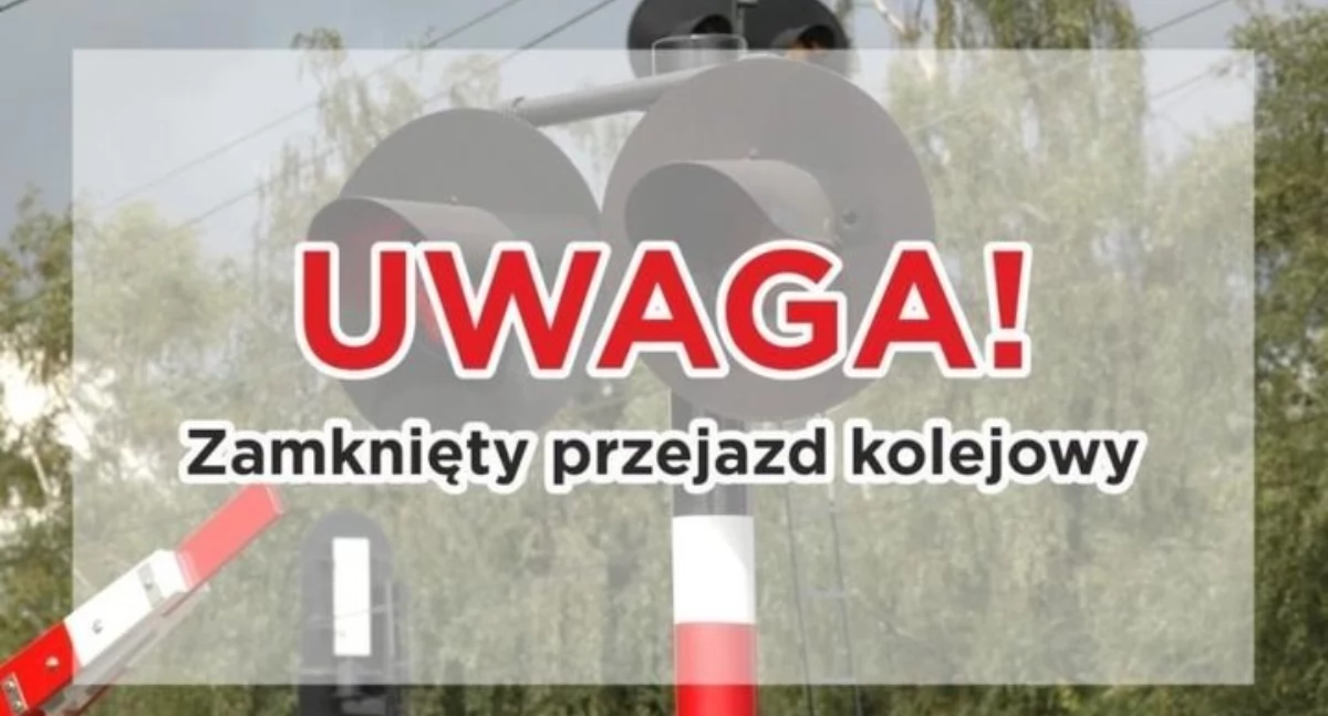 Zamknięcie dwóch przejazdów kolejowych w powiecie łukowskim! Sprawdź, które drogi będą nieprzejezdne