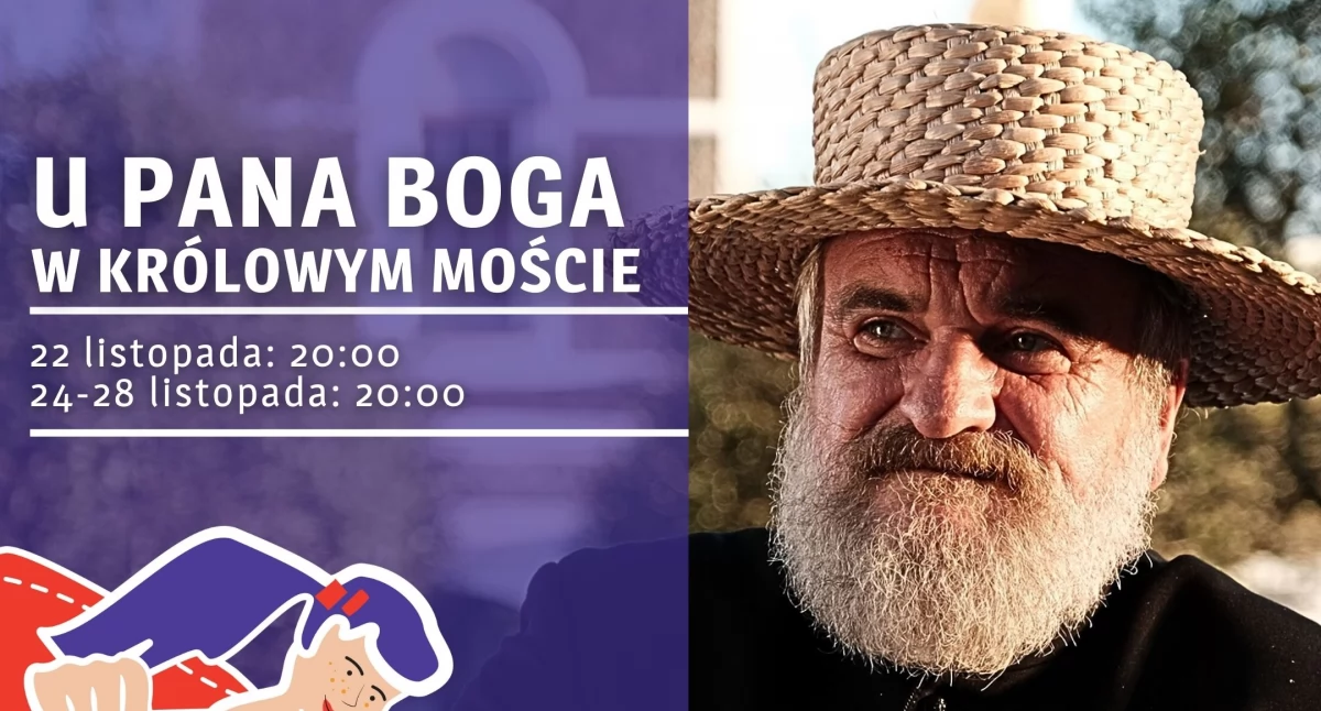 Łukowski Ośrodek Kultury zaprasza na komedię „U Pana Boga w Królowym Moście”