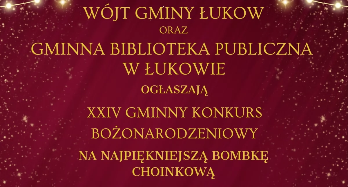 Najpiękniejsze bombki choinkowe w gminie Łuków. Weź udział w świątecznym konkursie!