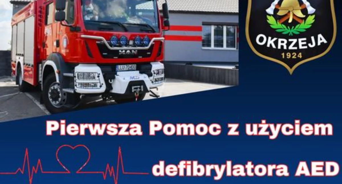 Naucz się ratować życie! OSP Okrzeja zaprasza na warsztaty z AED