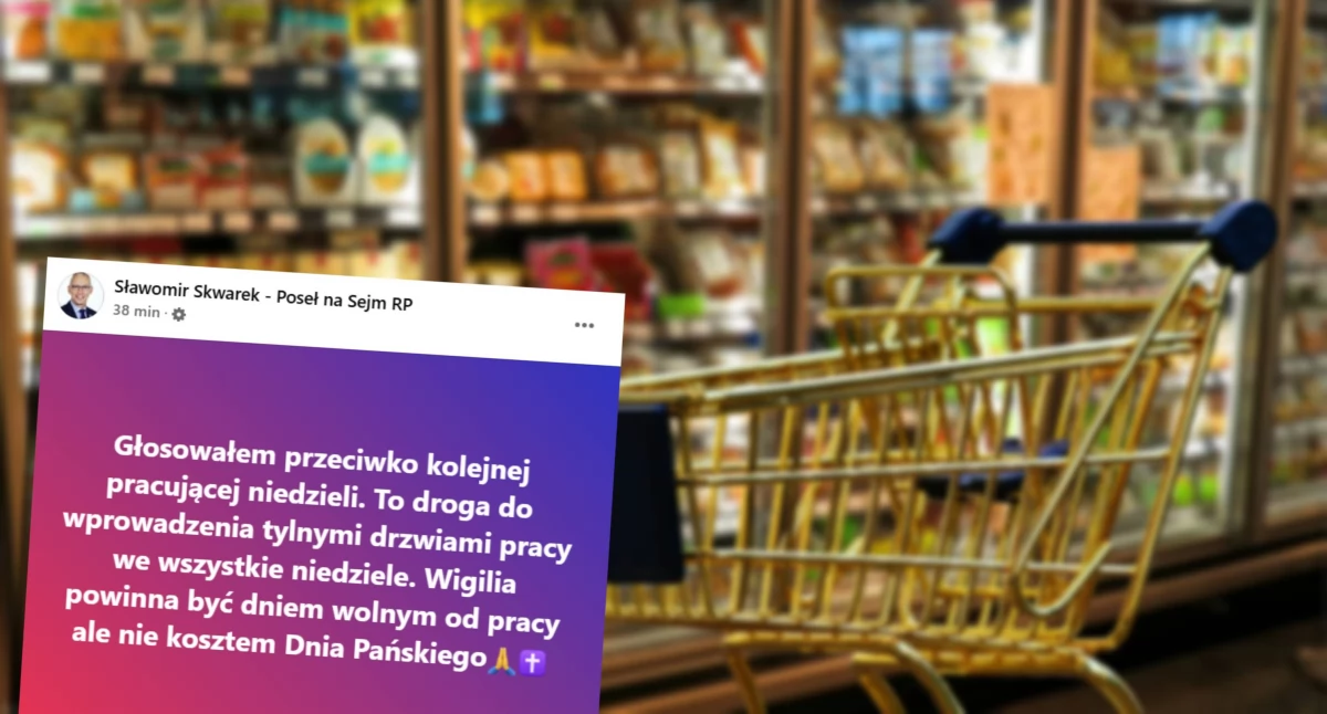 Wigilia dniem wolnym, ale nie bez kosztów. Poseł Skwarek: To początek pracy we wszystkie niedziele!