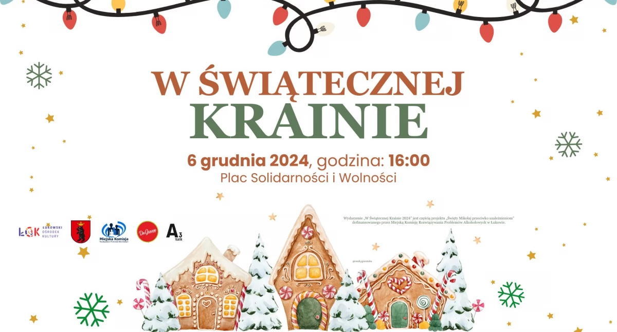 Magiczna „Świąteczna Kraina 2024” w Łukowie: Spotkaj Mikołaja i zaśpiewaj kolędy z całego świata!