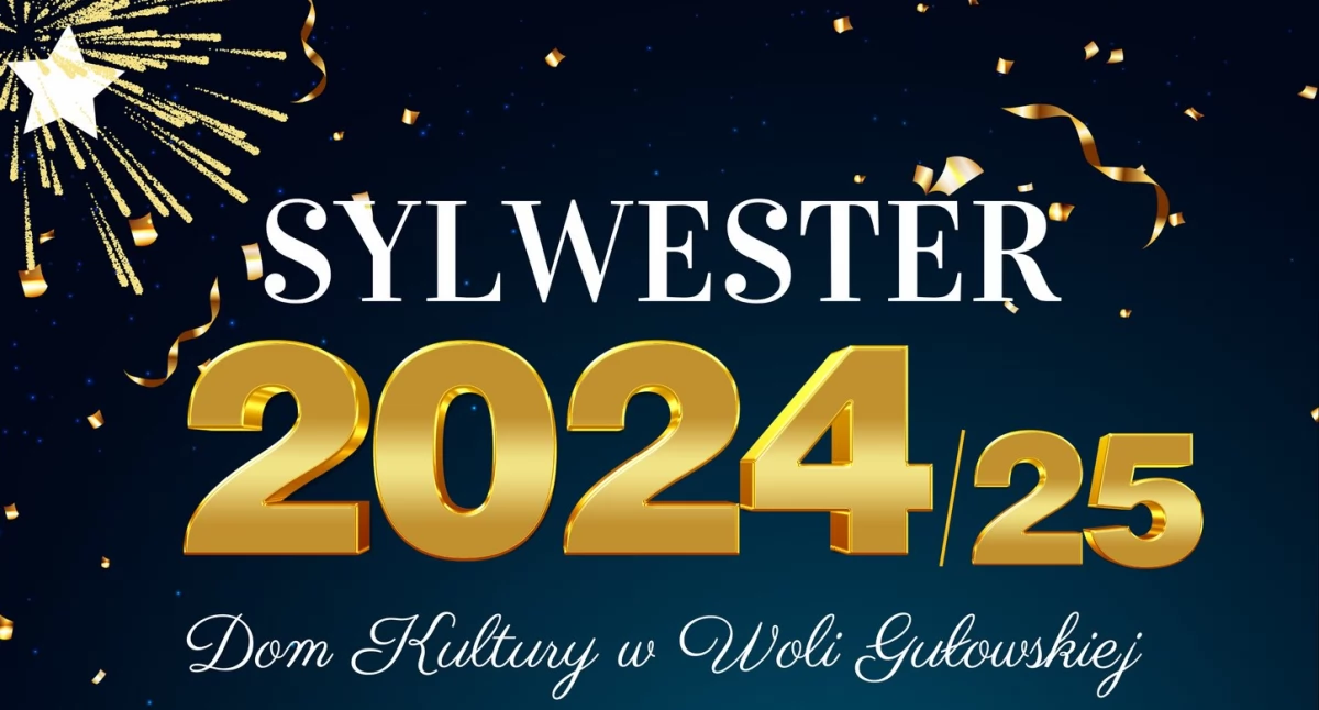Zapraszamy na Sylwestrowy Bal Roku w Woli Gułowskiej! To będzie niezapomniana noc!