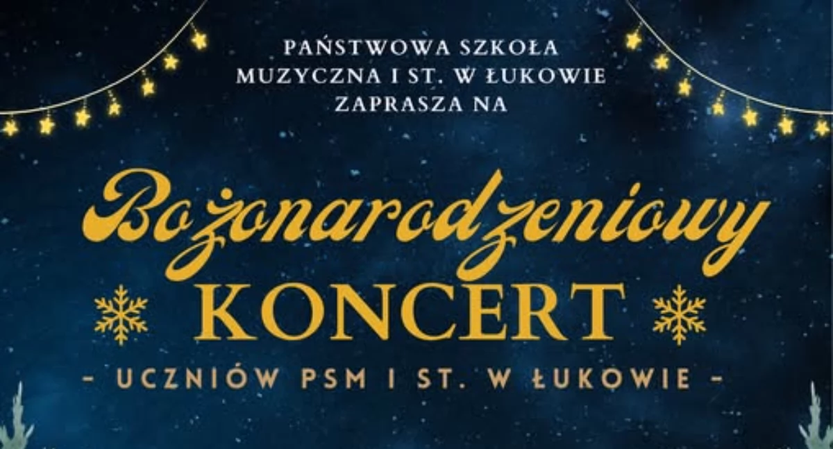 Łuków rozbrzmi kolędami. Przyjdź na magiczny koncert w Szkole Muzycznej