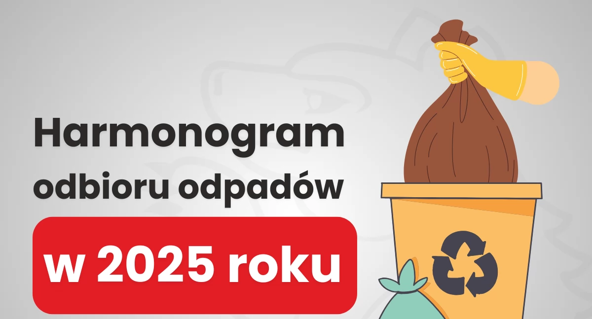 Łuków: Harmonogram odbioru odpadów komunalnych na 2025 rok (HARMONOGRAM)