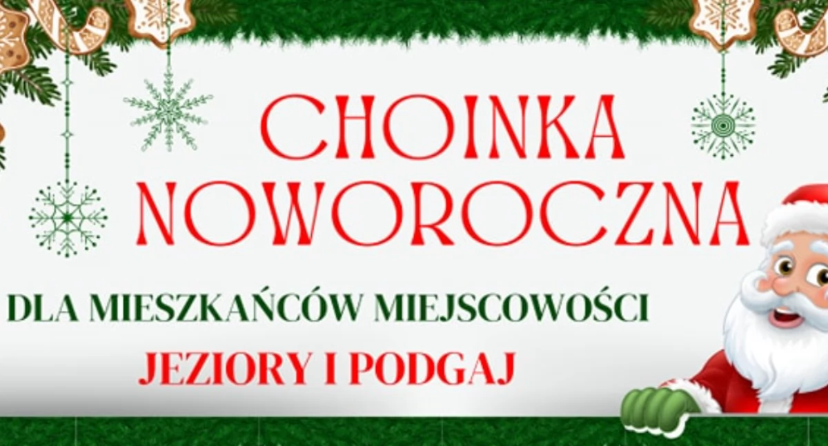 Nie przegap! Noworoczna Choinka w Jeziorach i Podgaju już 18 stycznia!