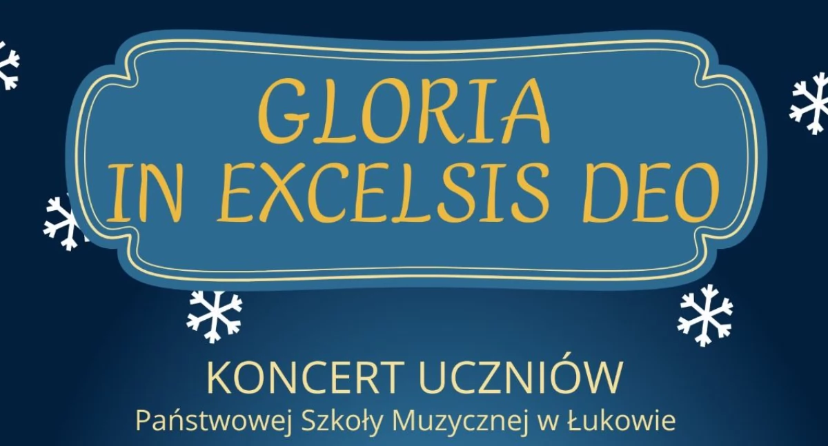 Gloria in excelsis Deo! Magiczny koncert w Łukowie już wkrótce!