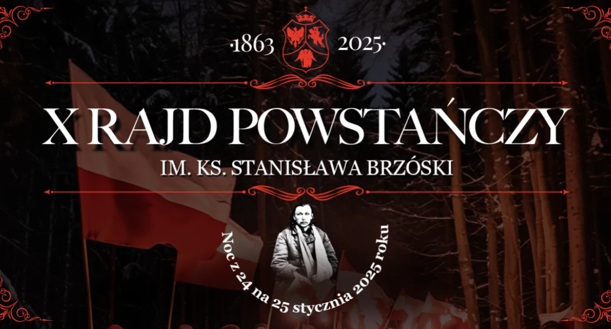 Rajd ku pamięci Powstańców Styczniowych! Dołącz do X Pieszego Rajdu Powstańczego im. Ks. Stanisława Brzóski