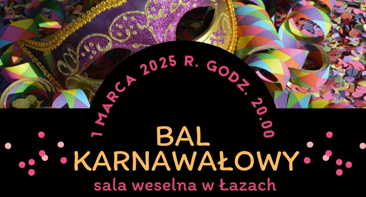 Karnawałowa noc pełna atrakcji w Łazach. Zarezerwuj swój bilet już dziś!