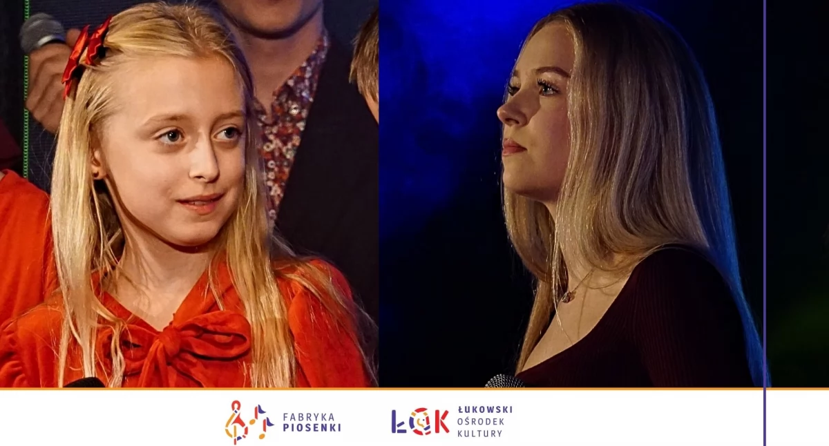 Emilia Szcześniak i Natalia Burdach triumfują! Sukcesy młodych wokalistek Fabryki Piosenki ŁOK