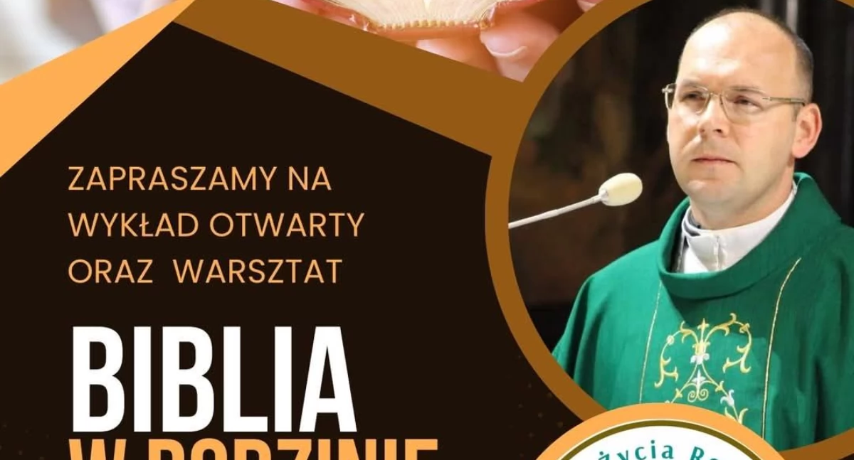Biblia w Rodzinie. Nie przegap wykładu w Łukowie!