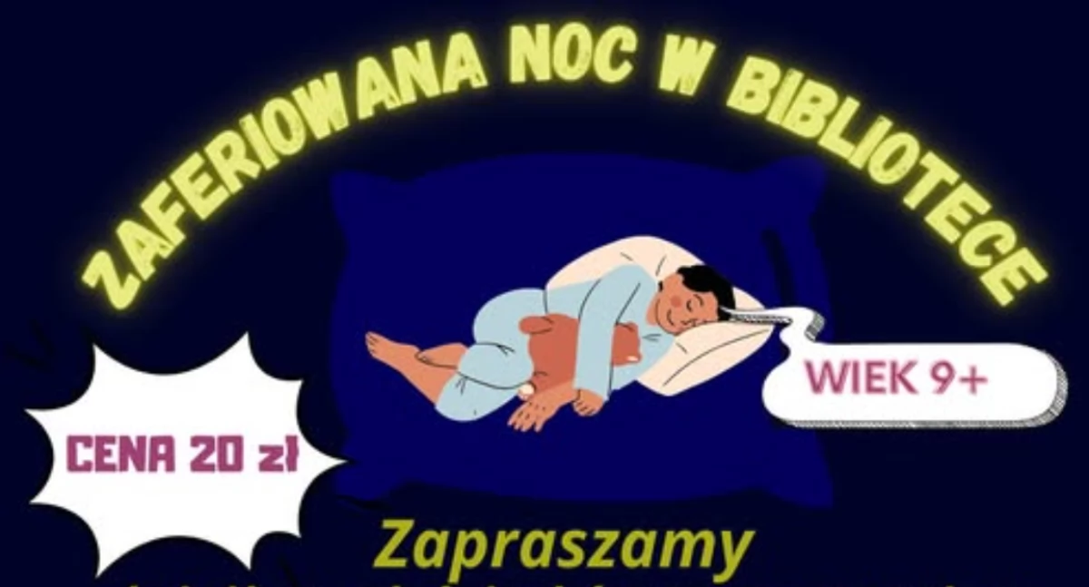  Noc w Bibliotece Serokomla. Zabawy, kolacja, seans filmowy. ZAPISY