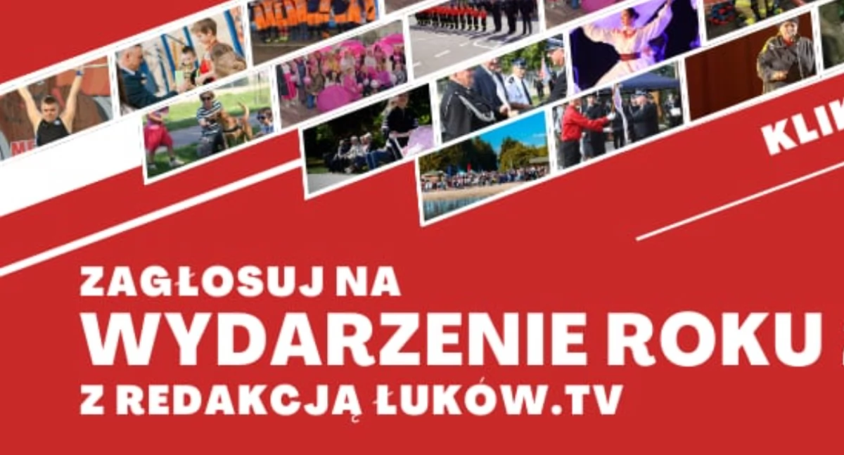 ŁUKOWSKA BITWA O WYDARZENIE ROKU 2024! GŁOSUJ I DECYDUJ!