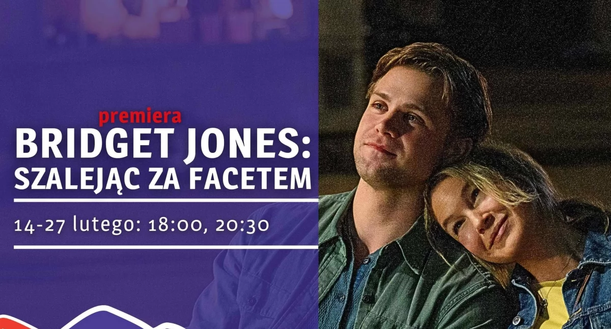 Walentynkowe seanse w Kinie Łuków: „Bridget Jones: Szalejąc za facetem”