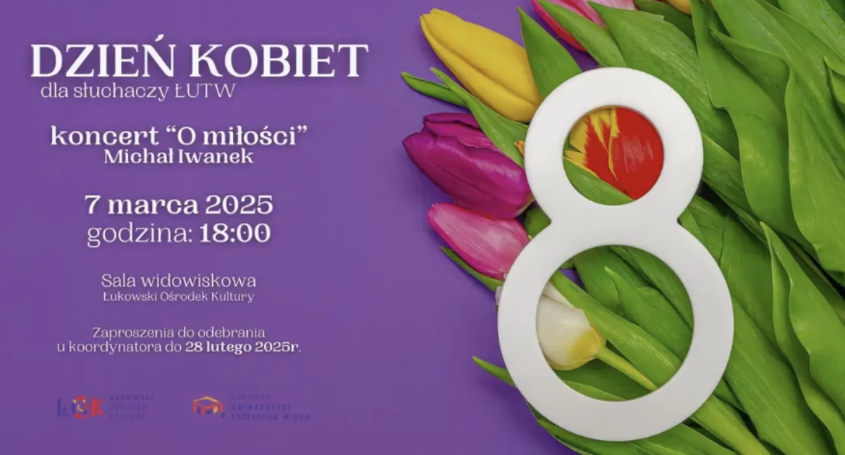 Zapraszamy na koncert z okazji Dnia Kobiet! Wyjątkowy wieczór pełen miłości i muzyki w Łukowie