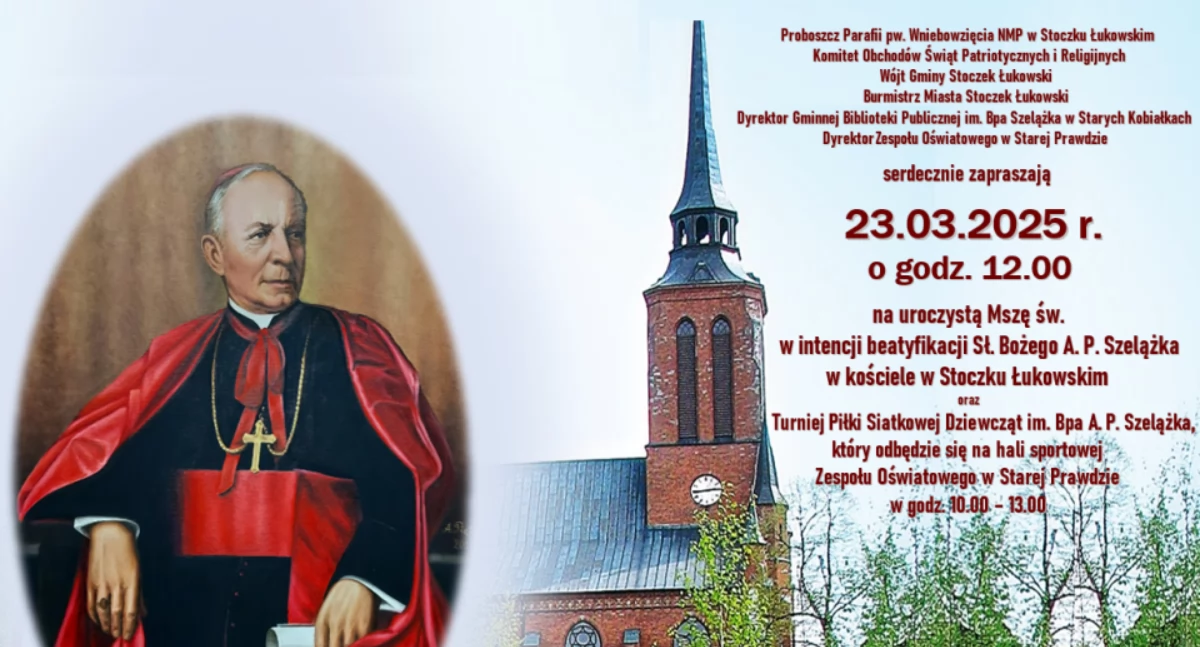 Stoczek Łukowski upamiętnia biskupa A. P. Szelążka. Zapraszamy na mszę świętą i turniej sportowy!